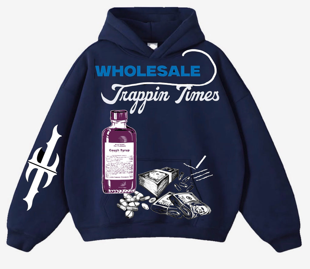 Trappin Times hoodie
